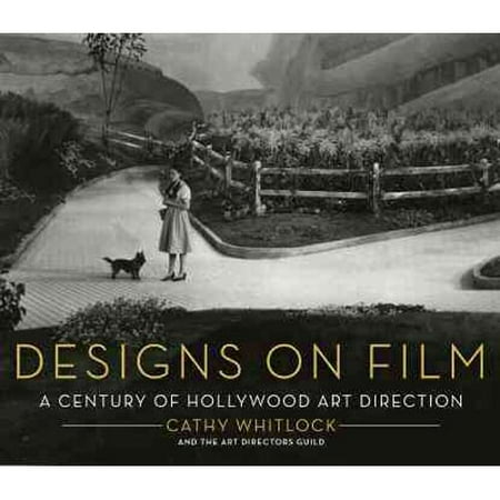 Designs on Film: A Century of Hollywood Art Direction