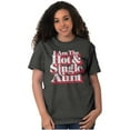 thumbnail image 4 of Single Cool Cute Funny Auntie Aunt Women's Graphic T Shirt Tees Brisco Brands S, 4 of 6
