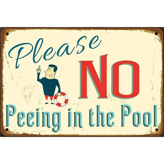 New Metal Poster Please No Peeing in The Pool Vintage Metal Tin Sign 8x12 Inch Retro Art Home Bathroom Bar Pub Garage Shop Wall Decor Metal Plaque