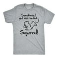 thumbnail image 1 of Sometimes I Get Distracted Squirrel T Shirt Funny Animal Shirt (Heather Grey) - L, 1 of 3