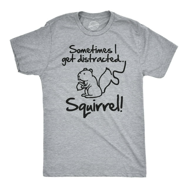 Parfois Je Suis Distrait Squirrel T-Shirt T-Shirt Animal Drôle (Gris Chiné) - S