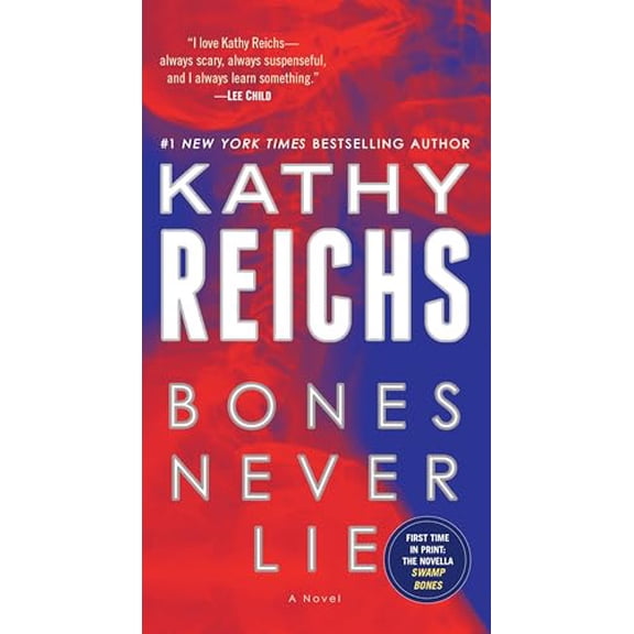 Pre-Owned Bones Never Lie (with Bonus Novella Swamp Bones) (Mass Market Paperback) 034554403X 9780345544032