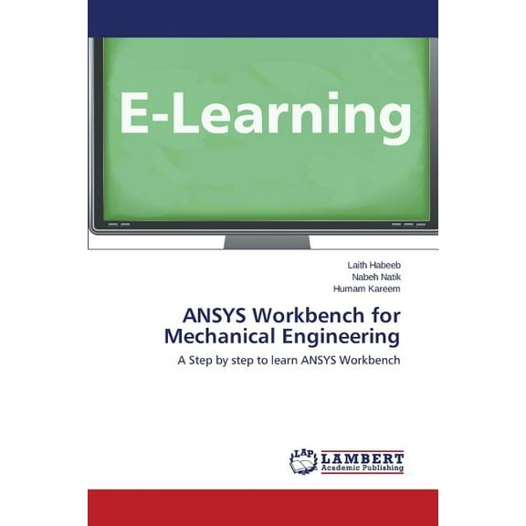 ANSYS Workbench for Mechanical Engineering (Paperback)