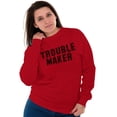 thumbnail image 3 of Trouble Maker Rebel College Party Sweatshirt for Men or Women Brisco Brands M, 3 of 6