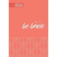 thumbnail image 2 of Be Brave: 365 Daily Devotions, 2 of 2