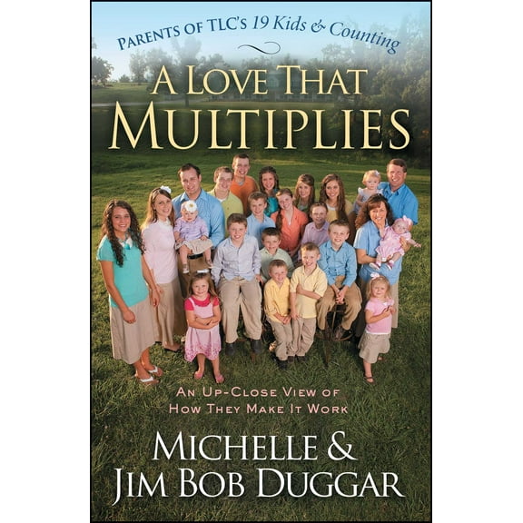 A Love That Multiplies : An Up-Close View of How They Make It Work (Paperback)