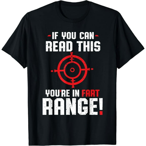 If You Can Read This You're in Fart Range Shirt Fun Vintage T-Shirt