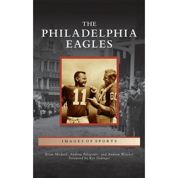 Images of Sports: Philadelphia Eagles (Hardcover)