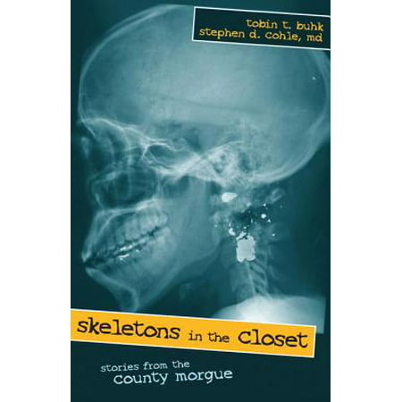 Skeletons in the Closet : Stories from the County (The Best Of Skeletons From The Closet)
