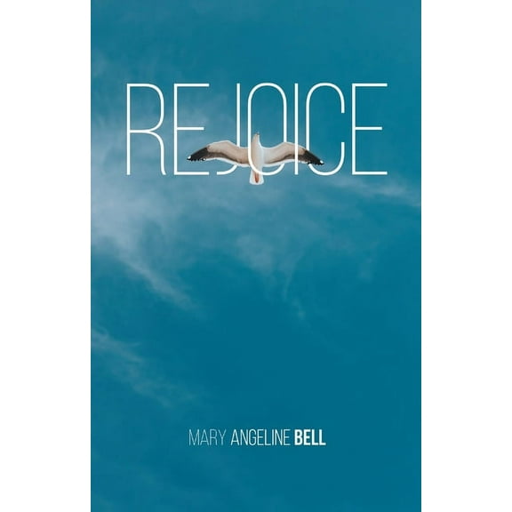 Rejoice, (Paperback)