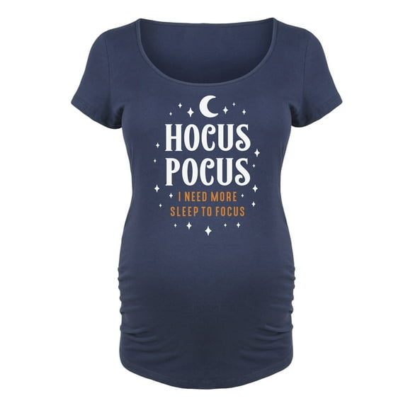 Bloom Maternity - Hocus Pocus More Sleep - Maternity Scoop Neck T-Shirt