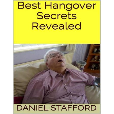 Best Hangover Secrets Revealed - eBook