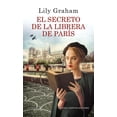 thumbnail image 1 of Libro El Secreto De La Librera De Paris Tapa Blanda, Autor Lily Graham, Editorial Newton Compton Editores, 1 of 2