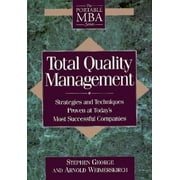 Total Quality Management: Strategies and Techniques Proven at Today's Most Successful Companies [Hardcover - Used]