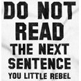 thumbnail image 2 of Do Not Read Next Sentence You Rebel Plus Size Crewneck Graphic Tee Shirt Brisco Brands 3X, 2 of 4