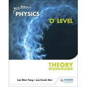 Physics O Level Theory Workbook - LOO