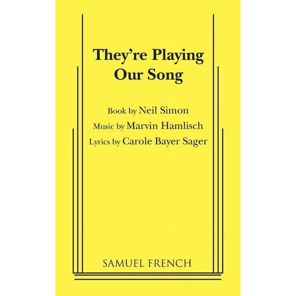 They're Playing Our Song, (Paperback)