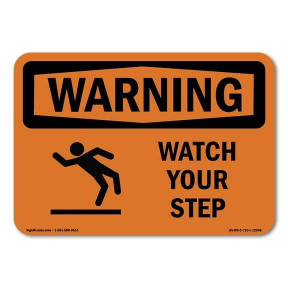 OSHA WARNING Sign - Watch Your Step With Symbol | Plastic Sign | Protect Your Business, Construction Site, Warehouse & Shop Area | Made in the USA