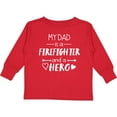 thumbnail image 3 of Inktastic My Dad is a Firefighter and a Hero Boys or Girls Long Sleeve Toddler T-Shirt, 3 of 5