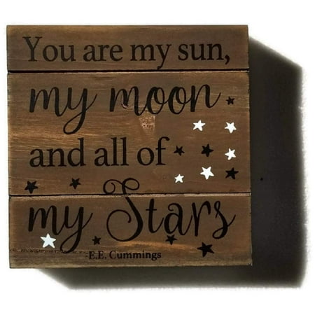 Sun Wall Plaque Decor - E. E. Cummings 'You are My Sun, My Moon, and All of My Stars' Plaque Wall Art