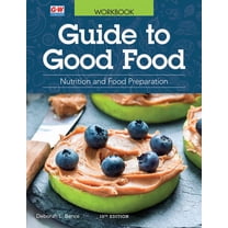 Guide to Good Food: Nutrition and Food Preparation, (Paperback)