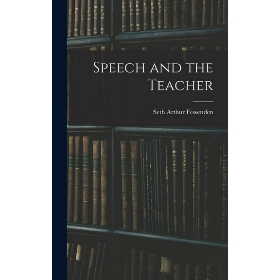 Speech and the Teacher, (Hardcover)