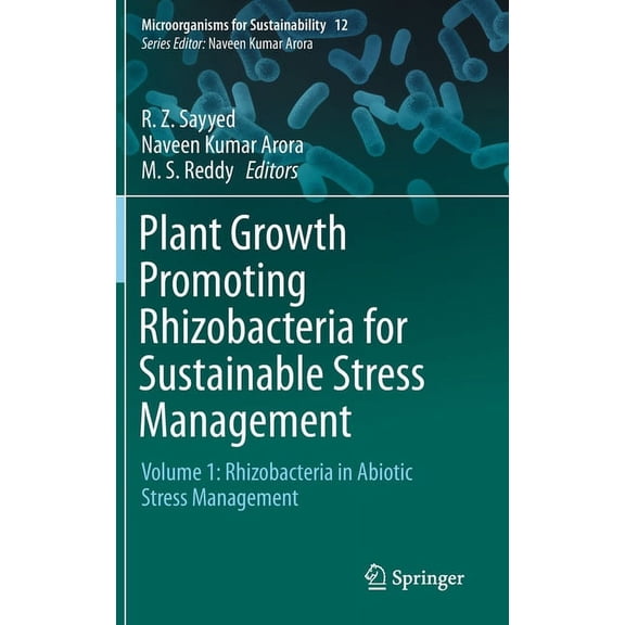 Microorganisms for Sustainability Plant Growth Promoting Rhizobacteria for Sustainable Stress Management: Volume 1: Rhizobacteria in Abiotic Stress Manage, Book 12, (Hardcover)