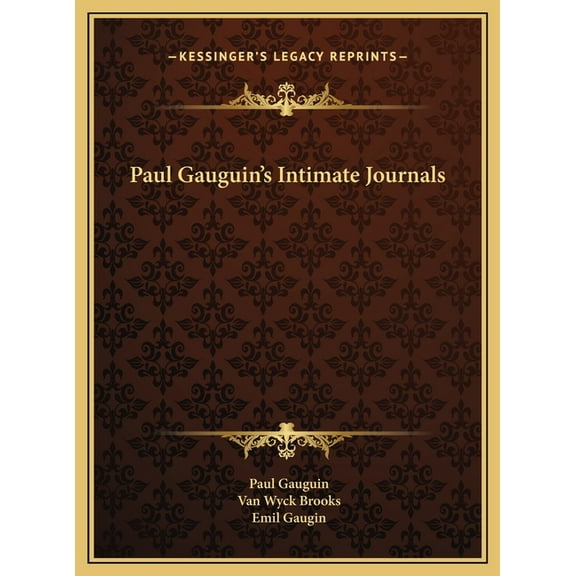 Paul Gauguin's Intimate Journals, (Hardcover)