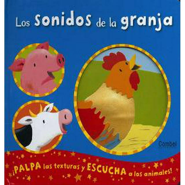 LOS SONIDOS DE LA GRANJA COMBEL EDITORIAL CATERPILLAR BOOKS