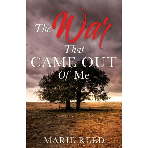 The War That Came Out Of Me, (Paperback)