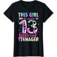 thumbnail image 2 of 100% Cotton This Girl is Now 13th Birthday 13 Year Old Official Teenager T-Shirt, 2 of 5