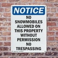 thumbnail image 4 of (2 Pack) No Snowmobiles Allowed On This OSHA Notice Sign 10 Inch X 14 Inch Indoor / Outdoor Rust-Free Aluminum Metal Signs for Workplace, Workshop, and Construction Site, Made in the, 4 of 8