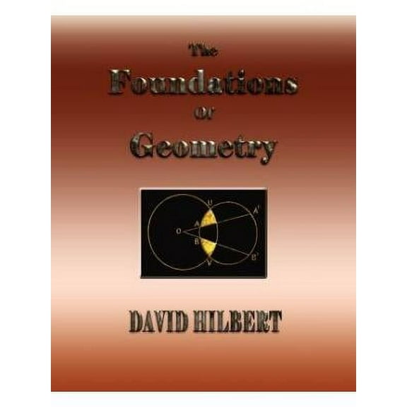 The Foundations of Geometry (Paperback)