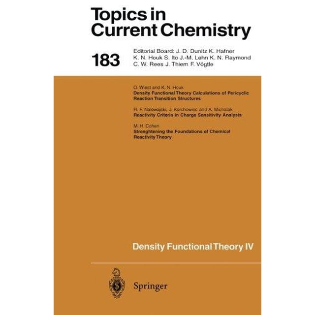 Density Functional Theory IV: Theory of Chemical Reactivity (Topics in Current Chemistry) (Volume 183)