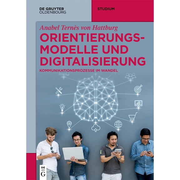 Orientierungsmodelle und Digitalisierung, (Paperback)