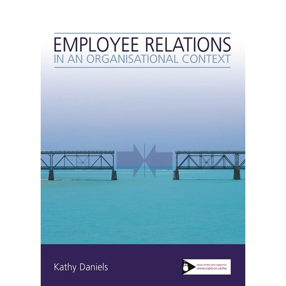 Cipd Publications Employee Relations in an Organisational Context, (Paperback)