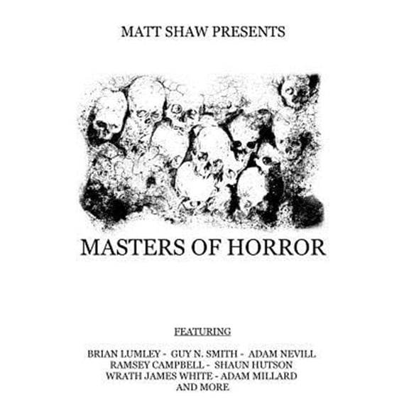 Pre-Owned Masters of Horror: A Horror Anthology (Paperback) by Shaun Hutson, Guy N Smith, Brian Lumley