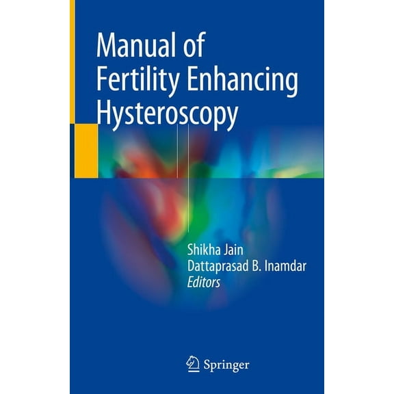 Manual of Fertility Enhancing Hysteroscopy, (Hardcover)