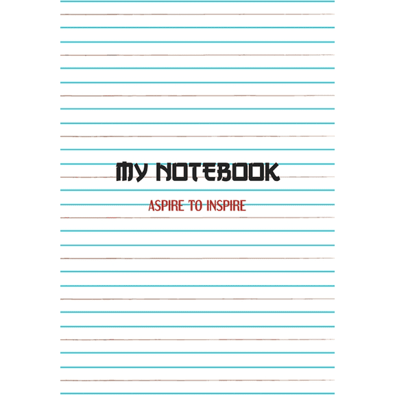 My Notebook. Aspire to Inspire: Notebook (Paperback)