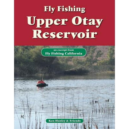 Reservoir Fishing Map - Fly Fishing Upper Otay Reservoir - eBook