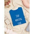 thumbnail image 3 of "Stop Wanting, Start Doing" White Medium font Quote Women Royal Blue T-Shirt, Female XX-Large, 3 of 4