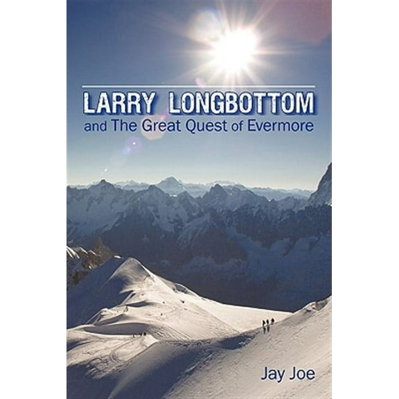 Larry Longbottom and the Great Quest of Evermore (Paperback)