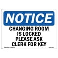 thumbnail image 1 of SignMission OS-NS-A-1218-L-10541 12 x 18 in. OSHA Notice Sign - Changing Room is Locked Please Ask Clerk for Key, 1 of 1