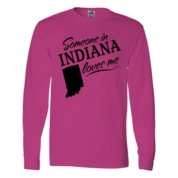 Inktastic Someone in Indiana Loves Me Long Sleeve T-Shirt