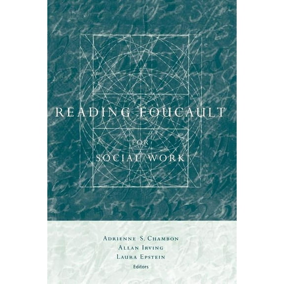 Reading Foucault for Social Work, (Paperback)