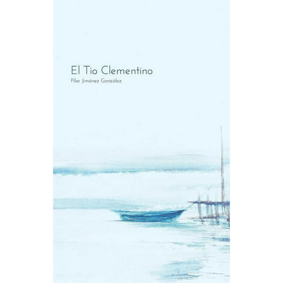 El Tio Clementino (Paperback)