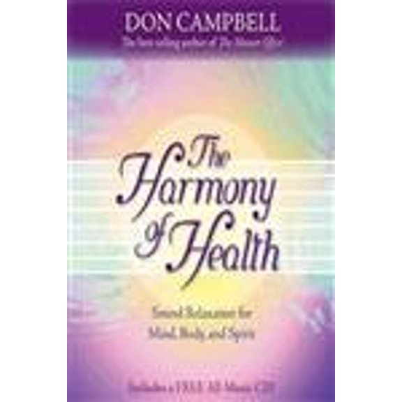 Pre-Owned The Harmony of Health: Sound Relaxation for Mind, Body, And Spirit (Hardcover) 1401908845 9781401908843