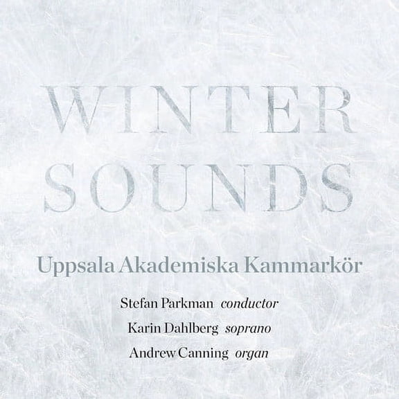 Andersson / Chilcott / Debussy / Parkman - Winter Sounds - Music & Performance - CD
