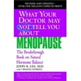 thumbnail image 1 of Pre-Owned What Your Doctor May Not Tell You about Menopause: The Breakthrough Book on Natural Hormone Balance (Paperback) 0446691429 9780446691420, 1 of 1