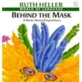 thumbnail image 1 of Pre-Owned Behind the Mask: A Book about Prepositions (Paperback) 0698116984 9780698116986, 1 of 1
